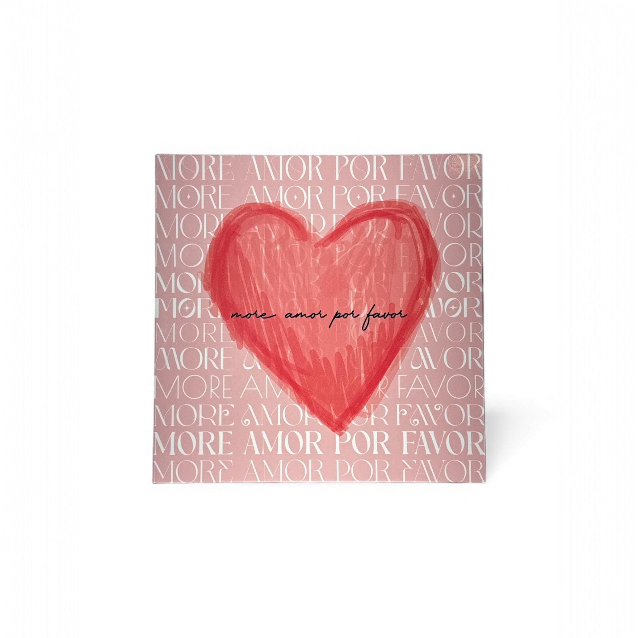PLAQUE IMPRIMÉ - MORE AMOR POR FAVOR 💖